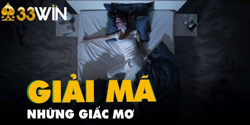 Giấc mơ thường gặp và con số cụ thể