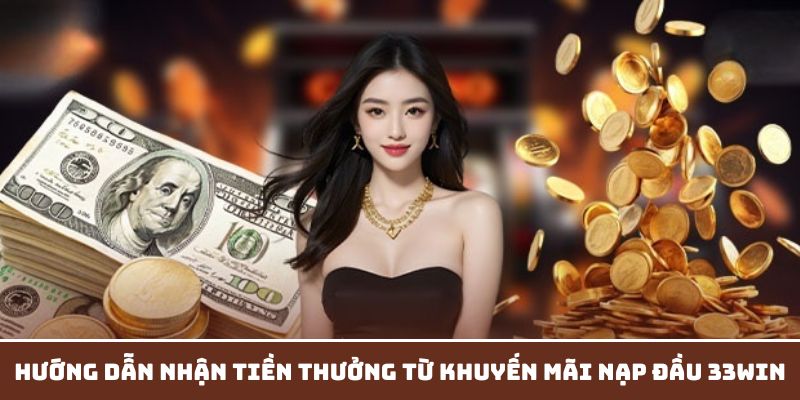 Nhận những phần thưởng hấp dẫn từ 33Win ngay hôm nay