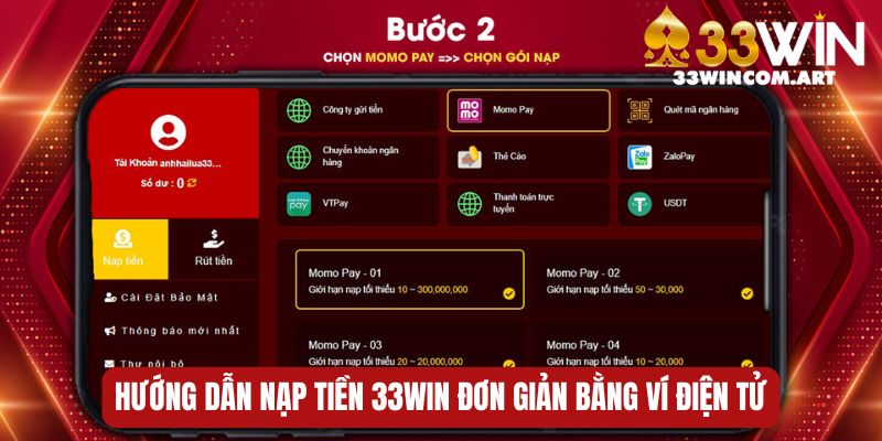 Hướng dẫn nạp tiền 33WIN đơn giản bằng ví điện tử