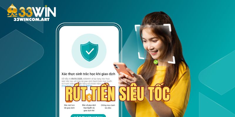 Rút tiền siêu tốc khi tham gia